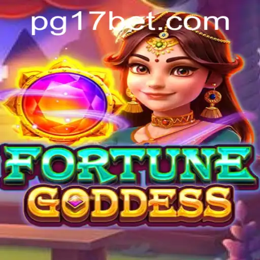Discover the Thrilling World of FORTUNEGODDESS at 17bet